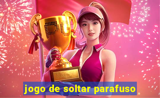 jogo de soltar parafuso